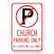 Signmission Church Parking Only All Others Will Be Heavy-Gauge Aluminum Sign, 12" x 18", A-1218-24263 A-1218-24263 - alternate 1